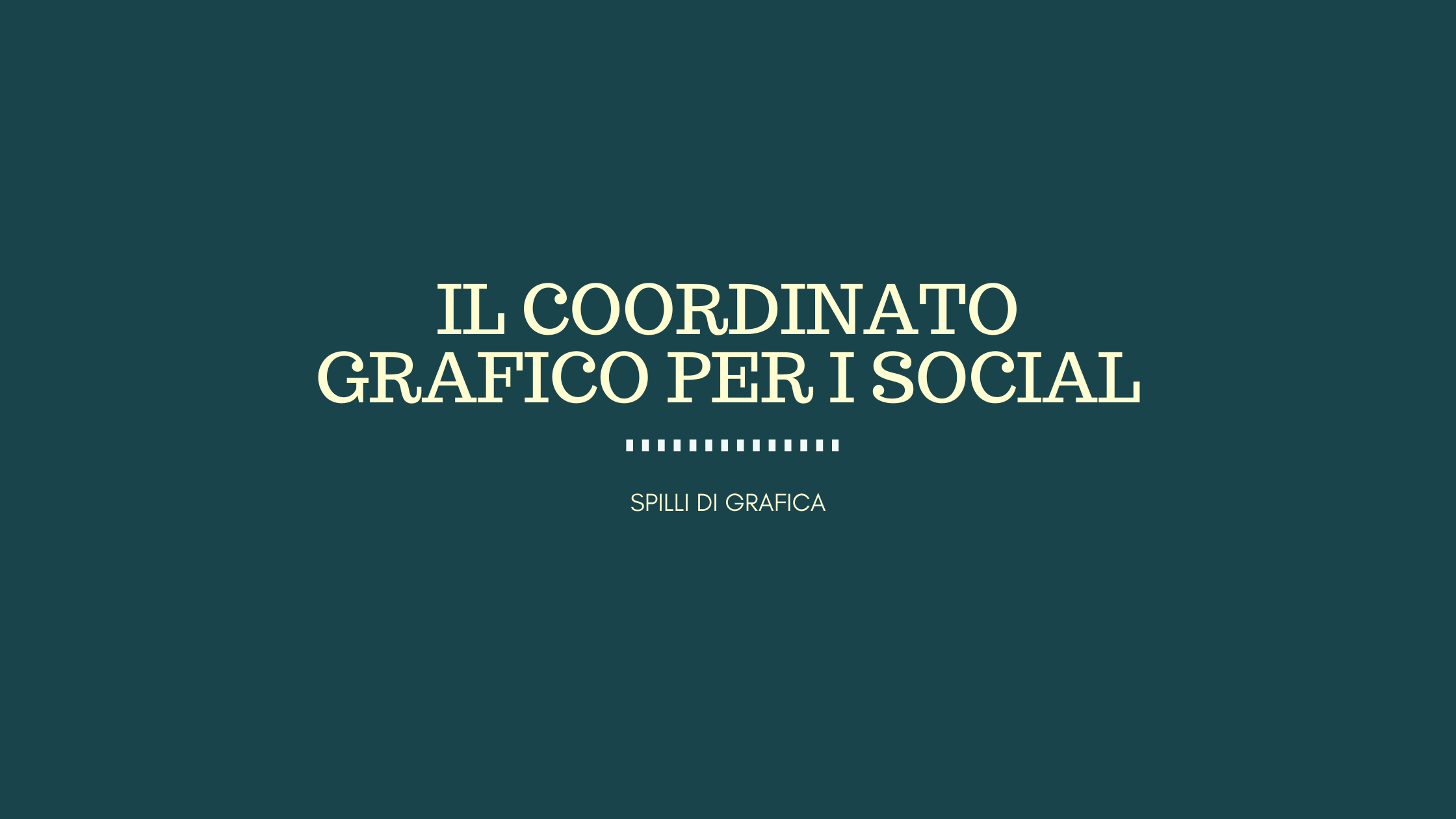 Il coordinato grafico social, cos’è e perché è importante