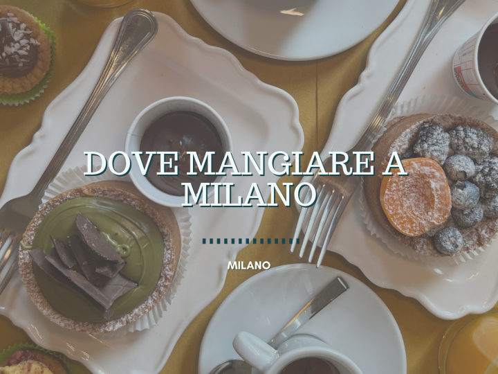 Dove mangiare a Milano lontano dal caos cittadino, ma in centro!