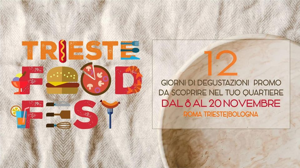 Torna il Festival di Quartiere: Trieste Food Fest